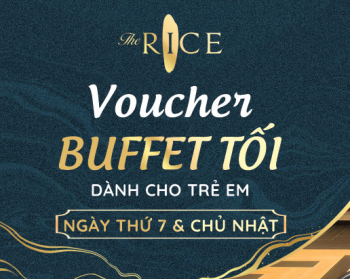 Voucher Buffet tối ngày thứ 6 và thứ 7- Trẻ em