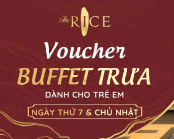 Voucher Buffet trưa ngày thứ 7 / Chủ nhật - Trẻ em